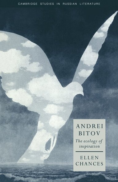 Ellen Chances, Catriona Kelly - Andrei Bitov, Häftad