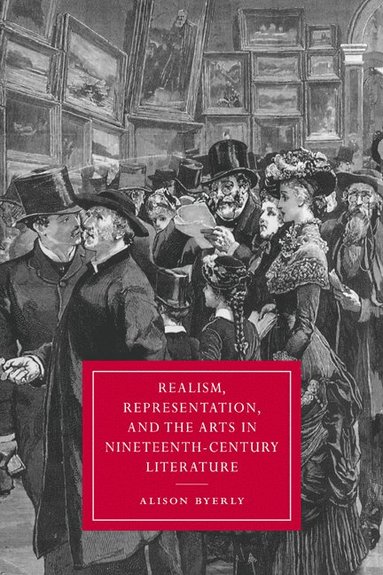 bokomslag Realism, Representation, and the Arts in Nineteenth-Century Literature