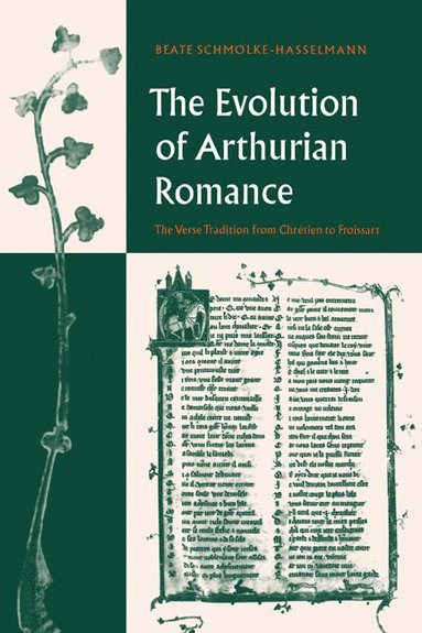 bokomslag The Evolution of Arthurian Romance