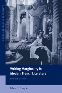 bokomslag Writing Marginality in Modern French Literature