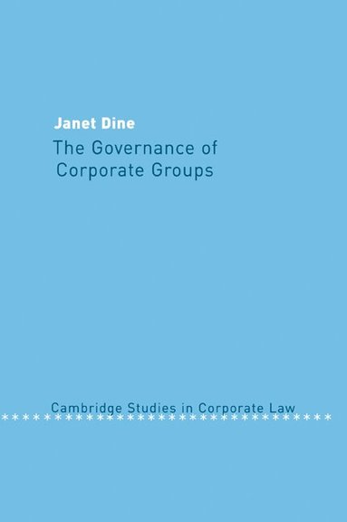 Janet Dine, Barry Rider - The Governance of Corporate Groups, Häftad