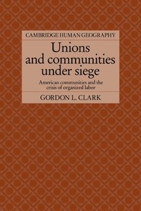 bokomslag Unions and Communities under Siege