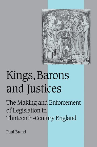 Paul Brand, Rosamond McKitterick, Rosamond Mckitterick, Christine Carpenter - Kings, Barons and Justices, Häftad