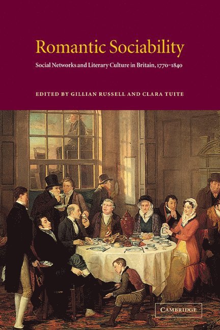 Gillian Russell, Clara Tuite, Canberra) Russell, Gillian (Australian National University, Clara (University of Melbourne) Tuite - Romantic Sociability, Häftad