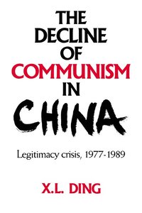 bokomslag The Decline of Communism in China