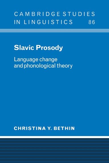 Christina Y. Bethin, S. R. Anderson, J. Bresnan - Slavic Prosody, Häftad