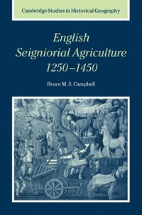 bokomslag English Seigniorial Agriculture, 1250-1450