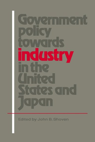 bokomslag Government Policy towards Industry in the United States and Japan