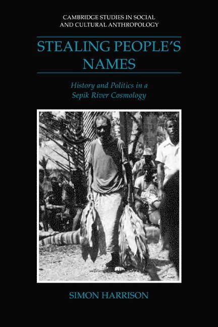 Simon J. (University of Ulster) Harrison, Simon J. Harrison, Meyer Fortes, Edmund Leach - Stealing People's Names, Häftad