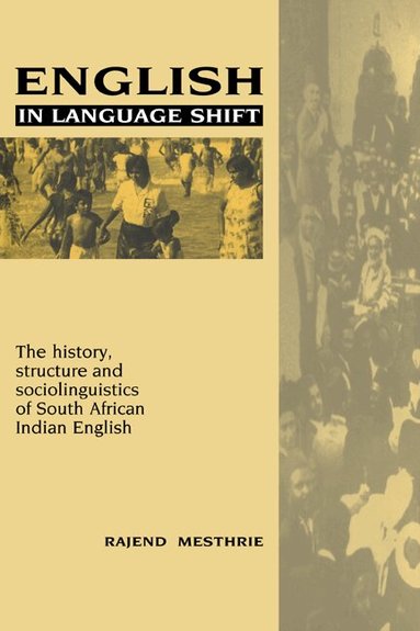 Rajend Mesthrie - English in Language Shift, Häftad