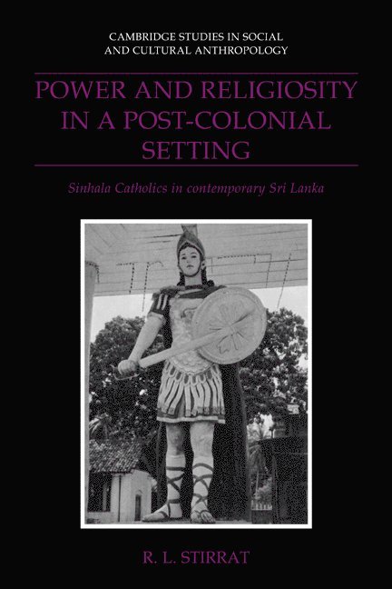 R. L. (University of Sussex) Stirrat, R. L. Stirrat, Stirrat R. L., Meyer Fortes - Power and Religiosity in a Post-Colonial Setting, Häftad