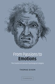 Thomas Dixon, Thomas (University of Cambridge) Dixon - From Passions to Emotions, Häftad
