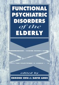 bokomslag Functional Psychiatric Disorders of the Elderly