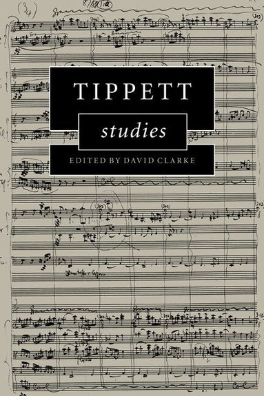 David Clarke - Tippett Studies, Häftad