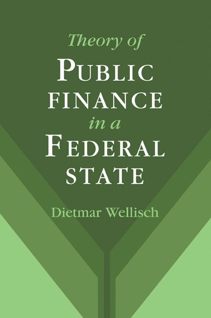 Theory of Public Finance in a Federal State 1