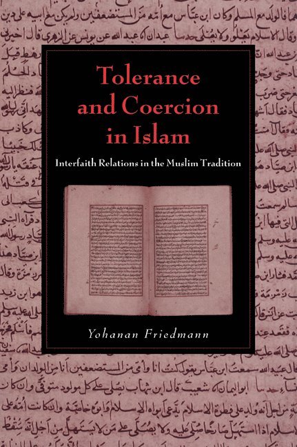 Tolerance and Coercion in Islam 1