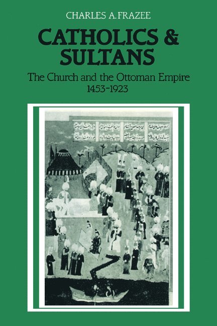 Catholics and Sultans 1