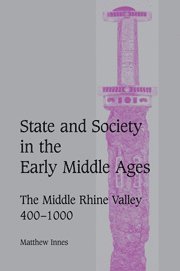 State and Society in the Early Middle Ages 1