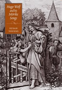 bokomslag Hugo Wolf and his Morike Songs