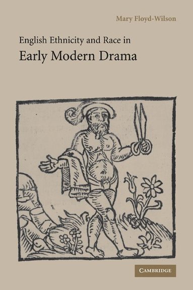 bokomslag English Ethnicity and Race in Early Modern Drama