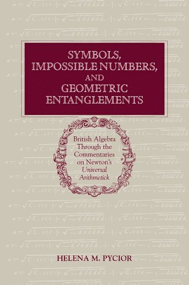 bokomslag Symbols, Impossible Numbers, and Geometric Entanglements