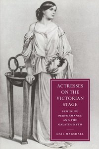 bokomslag Actresses on the Victorian Stage
