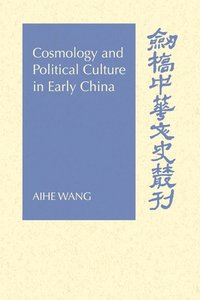 bokomslag Cosmology and Political Culture in Early China