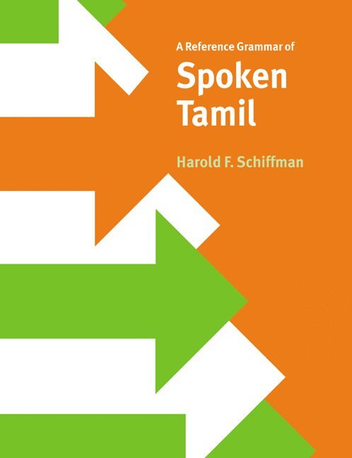 A Reference Grammar of Spoken Tamil 1