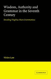 Wisdom, Authority and Grammar in the Seventh Century 1