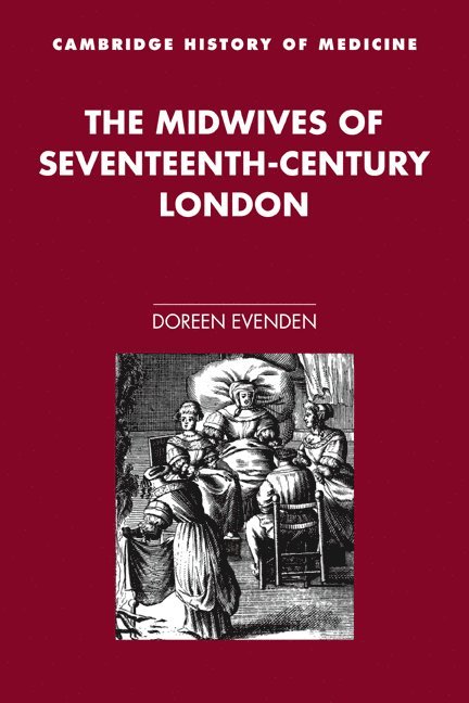 The Midwives of Seventeenth-Century London 1
