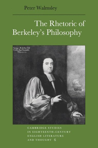 bokomslag The Rhetoric of Berkeley's Philosophy