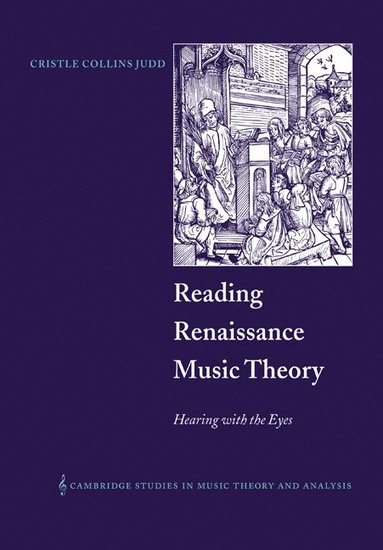 bokomslag Reading Renaissance Music Theory