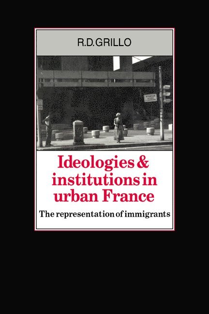 Ideologies and Institutions in Urban France 1