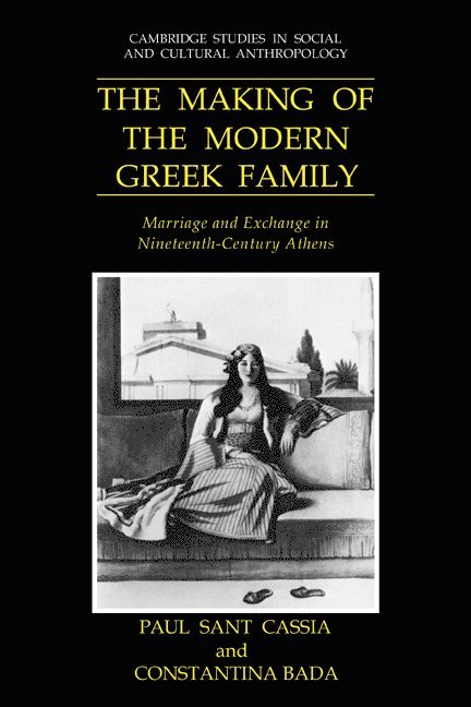 The Making of the Modern Greek Family 1