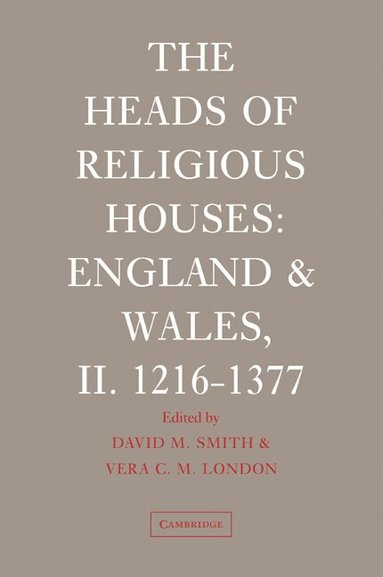 David M. Smith, Vera C. M. London - The Heads of Religious Houses, Häftad