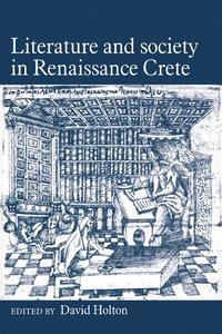bokomslag Literature and Society in Renaissance Crete