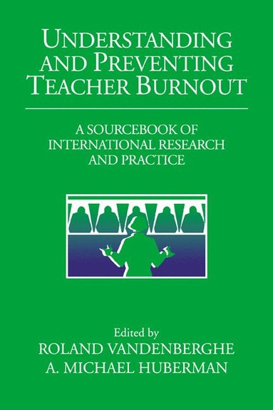 bokomslag Understanding and Preventing Teacher Burnout