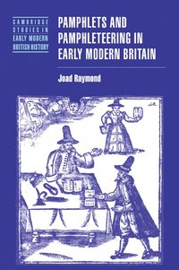 bokomslag Pamphlets and Pamphleteering in Early Modern Britain