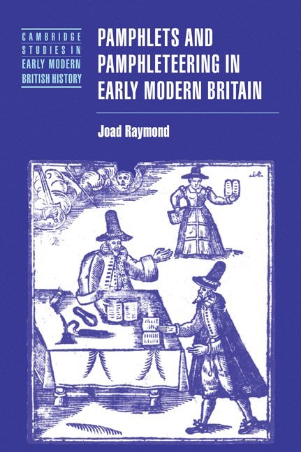 Pamphlets and Pamphleteering in Early Modern Britain 1