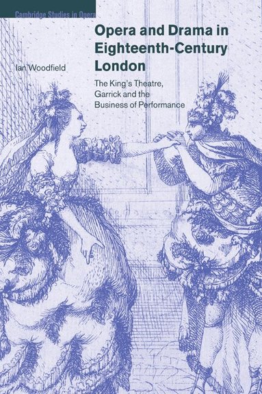 Ian Woodfield, Arthur Groos - Opera and Drama in Eighteenth-Century London, Häftad