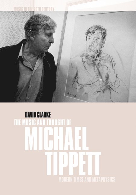 The Music and Thought of Michael Tippett 1