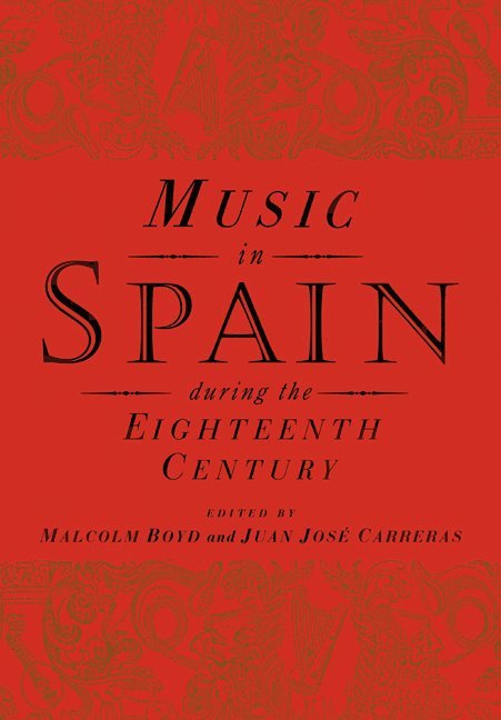 Music in Spain During the Eighteenth Century 1