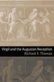 Virgil and the Augustan Reception 1