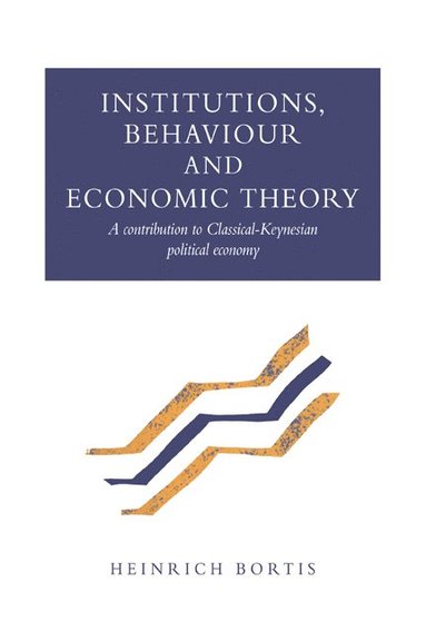 bokomslag Institutions, Behaviour and Economic Theory