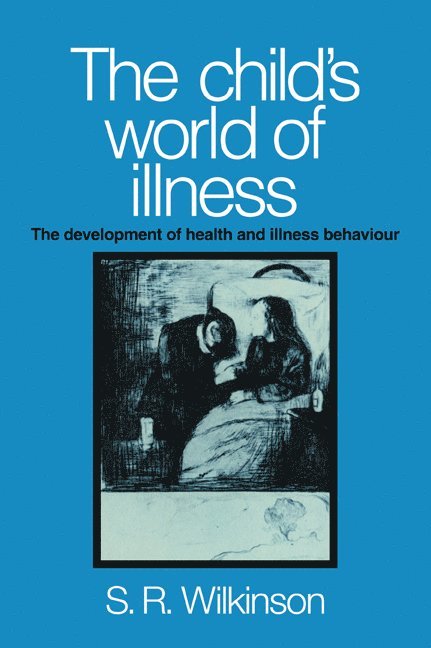 The Child's World of Illness 1