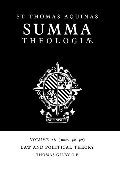 Summa Theologiae: Volume 28, Law and Political Theory 1