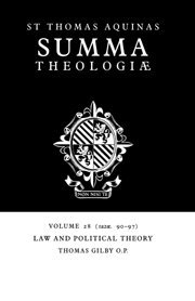 Summa Theologiae: Volume 28, Law and Political Theory 1