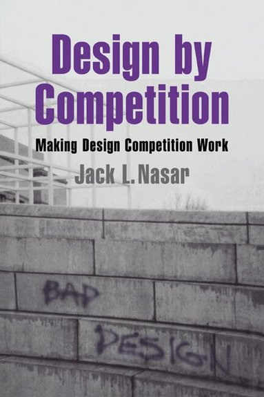 Jack L. Nasar, Daniel Stokols, Irwin Altman - Design by Competition, Häftad