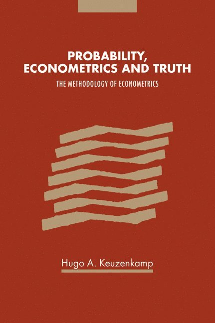 Probability, Econometrics and Truth 1