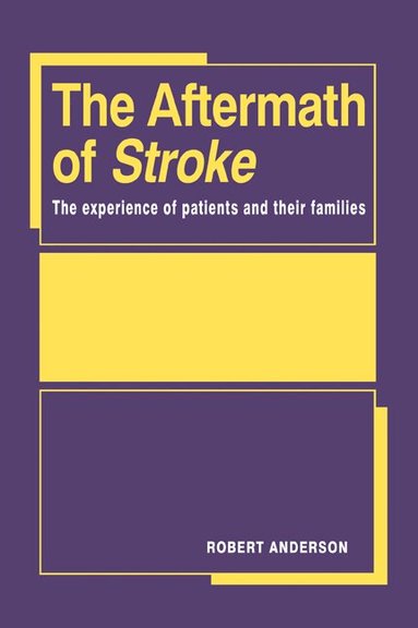 Robert Anderson - The Aftermath of Stroke, Häftad